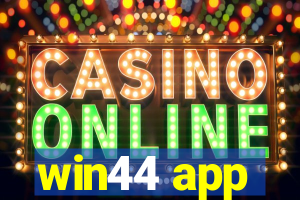win44 app